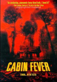 poster Cabin Fever
          (2002)
        